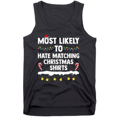 Most Likely To Hate Matching Christmas Xmas Family Group Tank Top