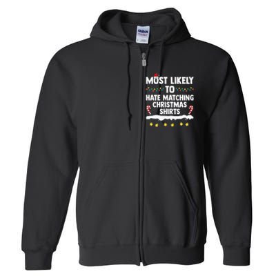 Most Likely To Hate Matching Christmas Xmas Family Group Full Zip Hoodie