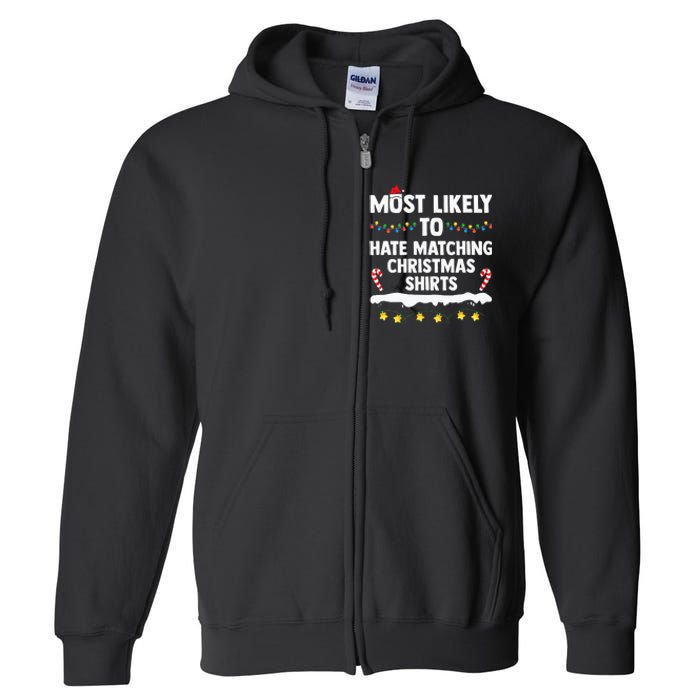 Most Likely To Hate Matching Christmas Xmas Family Group Full Zip Hoodie