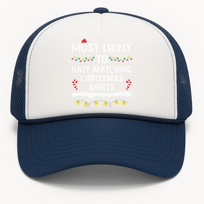 Most Likely To Hate Matching Christmas Xmas Family Group Trucker Hat