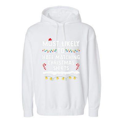 Most Likely To Hate Matching Christmas Xmas Family Group Garment-Dyed Fleece Hoodie