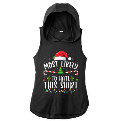 Most Likely To Hate This Family Matching Christmas Ladies PosiCharge Tri-Blend Wicking Draft Hoodie Tank