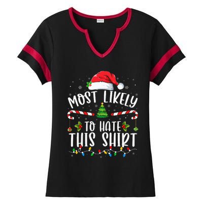 Most Likely To Hate This Family Matching Christmas Ladies Halftime Notch Neck Tee