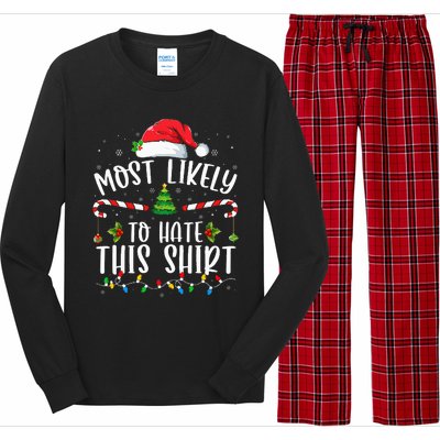 Most Likely To Hate This Family Matching Christmas Long Sleeve Pajama Set