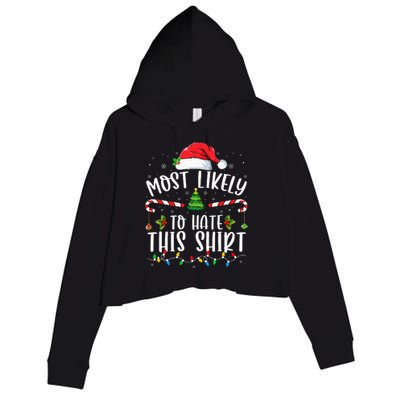 Most Likely To Hate This Family Matching Christmas Crop Fleece Hoodie