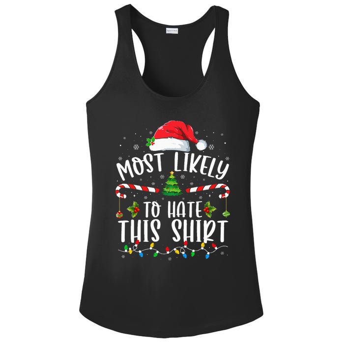 Most Likely To Hate This Family Matching Christmas Ladies PosiCharge Competitor Racerback Tank