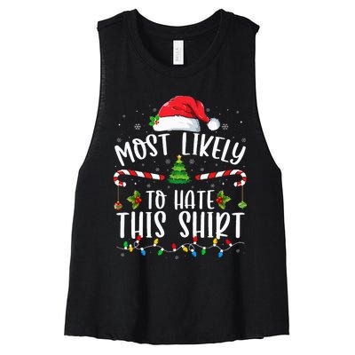 Most Likely To Hate This Family Matching Christmas Women's Racerback Cropped Tank