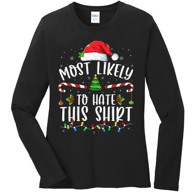 Most Likely To Hate This Family Matching Christmas Ladies Long Sleeve Shirt