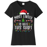 Most Likely To Hate This Family Matching Christmas Women's T-Shirt