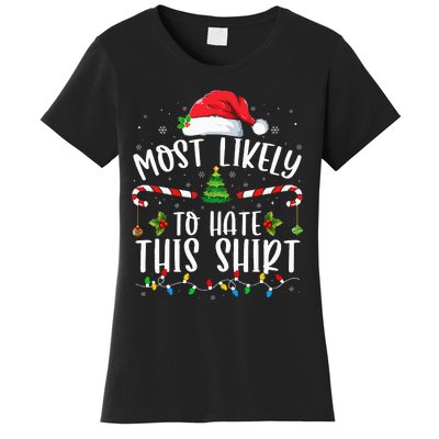 Most Likely To Hate This Family Matching Christmas Women's T-Shirt