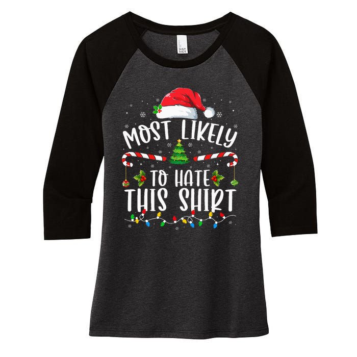 Most Likely To Hate This Family Matching Christmas Women's Tri-Blend 3/4-Sleeve Raglan Shirt