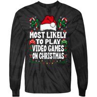 Most Likely To Play Video Games On Christmas Family Matching Tie-Dye Long Sleeve Shirt