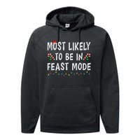 Most Likely To Be In Feast Mode Xmas Funny Family Christmas Performance Fleece Hoodie