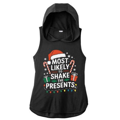 Most Likely To Shake The Presents Family Christmas Matching Ladies PosiCharge Tri-Blend Wicking Draft Hoodie Tank