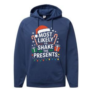 Most Likely To Shake The Presents Family Christmas Matching Performance Fleece Hoodie