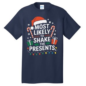 Most Likely To Shake The Presents Family Christmas Matching Tall T-Shirt