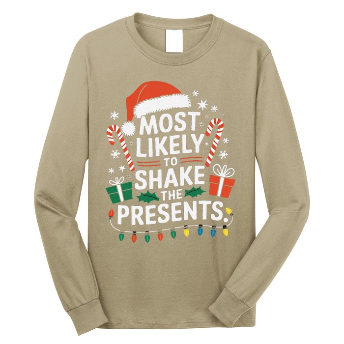 Most Likely To Shake The Presents Family Christmas Matching Long Sleeve Shirt