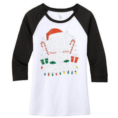 Most Likely To Shake The Presents Family Christmas Matching Women's Tri-Blend 3/4-Sleeve Raglan Shirt