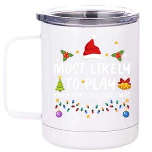 Most Likely To Play Video Game On Christmas Christmas Pajama Gift 12 oz Stainless Steel Tumbler Cup