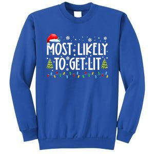 Most Likely To Get Lit Ing Funny Family Christmas Xmas Gift Sweatshirt