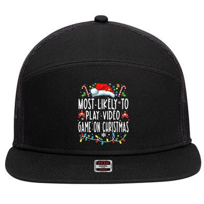 Most Likely To Play Video Games On Christmas Gamer Lovers 7 Panel Mesh Trucker Snapback Hat