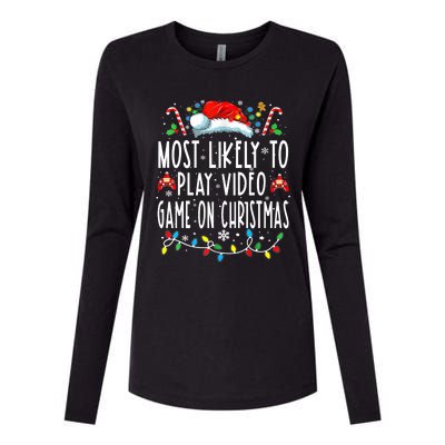 Most Likely To Play Video Games On Christmas Gamer Lovers Womens Cotton Relaxed Long Sleeve T-Shirt