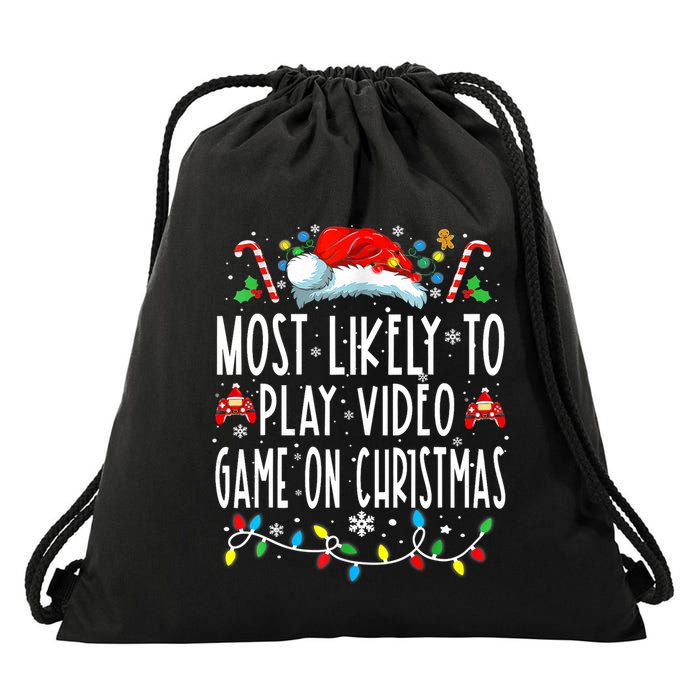Most Likely To Play Video Games On Christmas Gamer Lovers Drawstring Bag