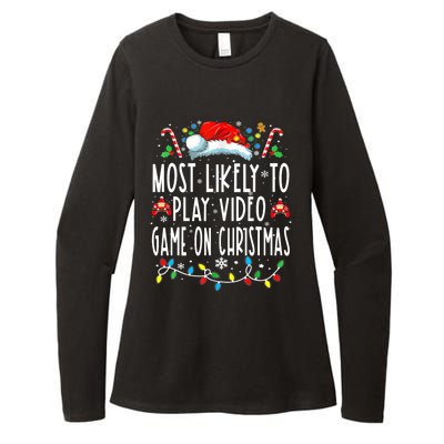 Most Likely To Play Video Games On Christmas Gamer Lovers Womens CVC Long Sleeve Shirt