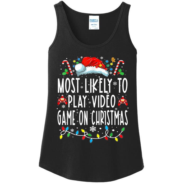 Most Likely To Play Video Games On Christmas Gamer Lovers Ladies Essential Tank