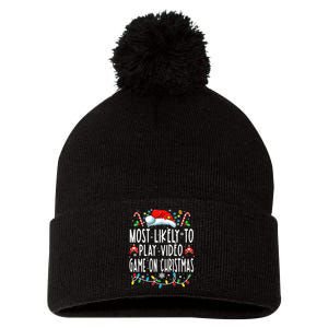 Most Likely To Play Video Games On Christmas Gamer Lovers Pom Pom 12in Knit Beanie