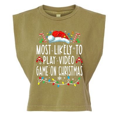 Most Likely To Play Video Games On Christmas Gamer Lovers Garment-Dyed Women's Muscle Tee