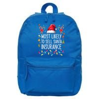 Most Likely To Sell Santa Insurance Family Matching Xmas Great Gift 16 in Basic Backpack