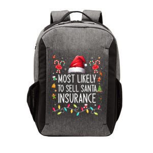 Most Likely To Sell Santa Insurance Family Matching Xmas Great Gift Vector Backpack