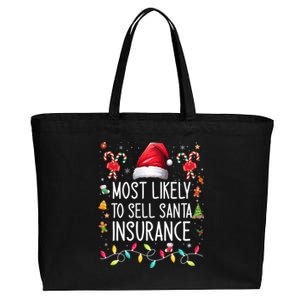 Most Likely To Sell Santa Insurance Family Matching Xmas Great Gift Cotton Canvas Jumbo Tote