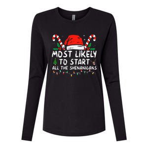 Most Likely To Start All The Shenanigans Family Xmas Holiday Womens Cotton Relaxed Long Sleeve T-Shirt