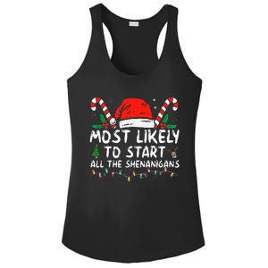 Most Likely To Start All The Shenanigans Family Xmas Holiday Ladies PosiCharge Competitor Racerback Tank