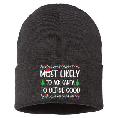 Most Likely To Ask Santa To Define Good Christmas Shirts For Family Sustainable Knit Beanie