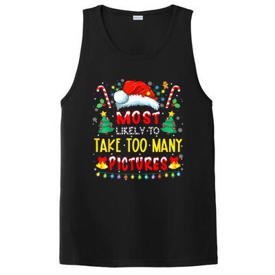 Most Likely To Take Too Y Pictures Funny Family Christmas Gift PosiCharge Competitor Tank