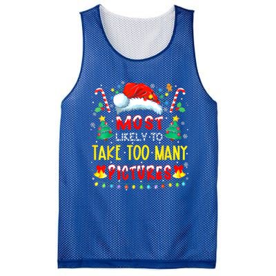 Most Likely To Take Too Y Pictures Funny Family Christmas Gift Mesh Reversible Basketball Jersey Tank