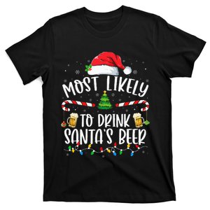 Most Likely To Drink Santa's Beer Christmas Drinking Wine T-Shirt