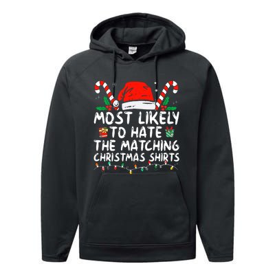 Most Likely To Hate Matching Christmas Funny Family Matching Performance Fleece Hoodie