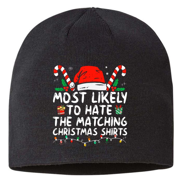 Most Likely To Hate Matching Christmas Funny Family Matching Sustainable Beanie