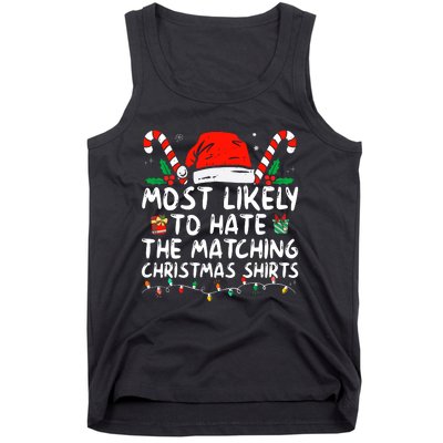 Most Likely To Hate Matching Christmas Funny Family Matching Tank Top