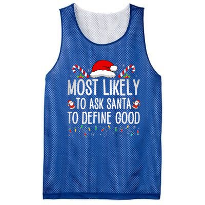 Most Likely To Ask Santa To Define Good Funny Christmas  Mesh Reversible Basketball Jersey Tank