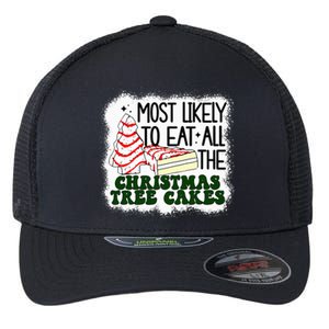 Most likely to eat all the christmas tree cake debbie Flexfit Unipanel Trucker Cap