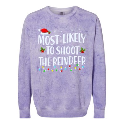 Most Likely To Shoot The Reindeer Christmas Holiday Family Meaningful Gift Colorblast Crewneck Sweatshirt