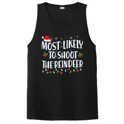 Most Likely To Shoot The Reindeer Christmas Holiday Family Meaningful Gift PosiCharge Competitor Tank