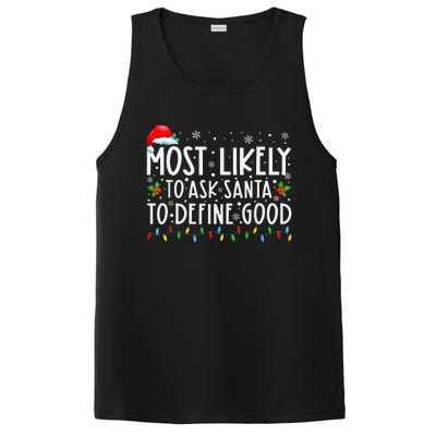 Most Likely To Ask Santa To Define Good Christmas Matching PosiCharge Competitor Tank