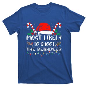 Most Likely To Shoot The Reindeer Family Christmas Holiday T-Shirt