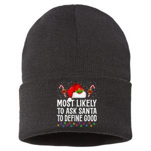 Most Likely To Ask Santa To Define Good Christmas Pajamas Sustainable Knit Beanie